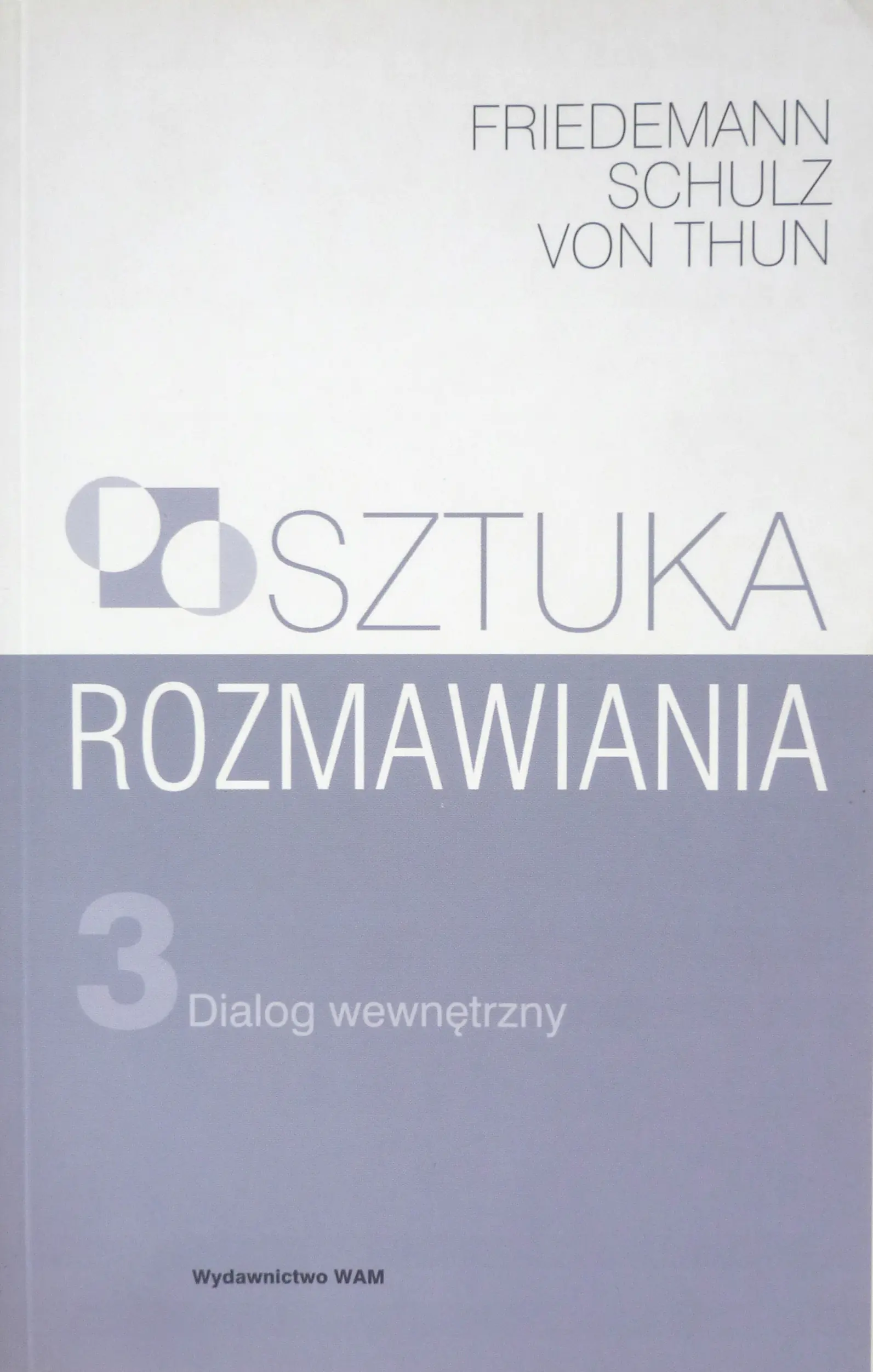 Książka - Sztuka Rozmawiania. Część 3: Dialog Wewnętrzny