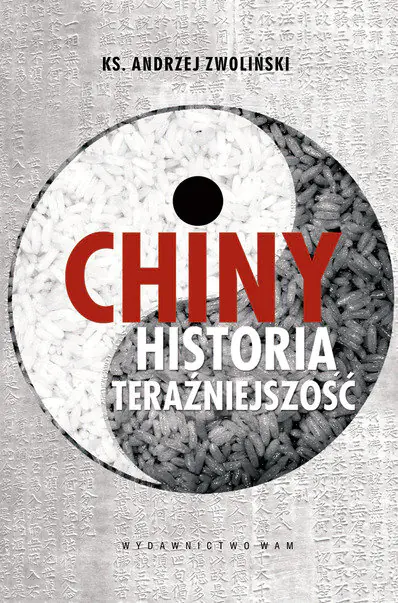 Książka - Chiny - historia, teraźniejszość