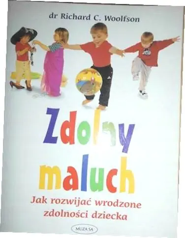 Książka - Zdolny maluch. Jak rozwijać wrodzone zdolności...