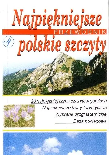 Książka - Najpiękniejsze polskie szczyty. Przewodnik