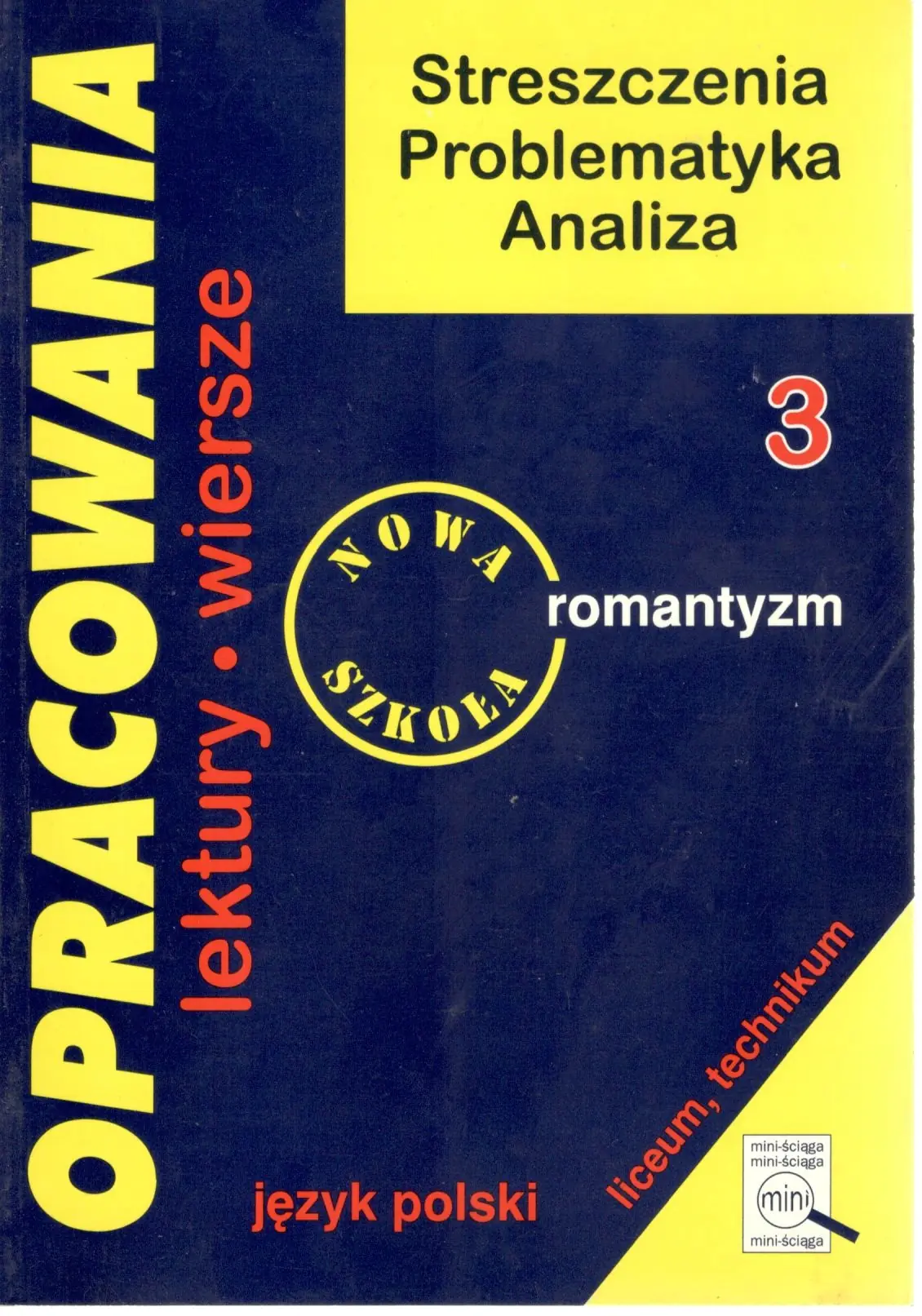 Książka - Opracowania 3 LO. Dwudziestolecie międzywojenne, literatura współczesna