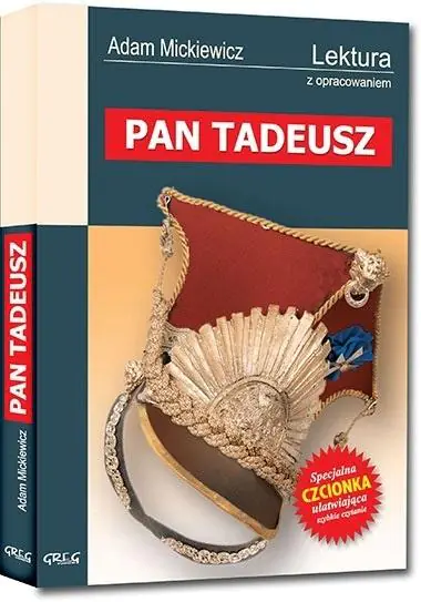 Pan Tadeusz. Lektura z opracowaniem