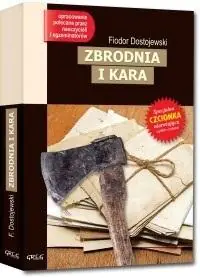 Zbrodnia i kara. Wydanie z opracowaniem