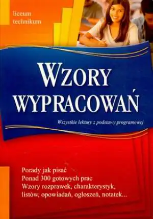 Książka - Język polski, Wzory wypracowań - liceum i technikum