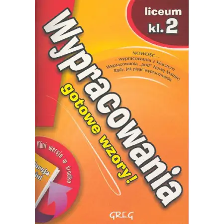 Książka - Wypracowania - gotowe wzory! Liceum klasa 2