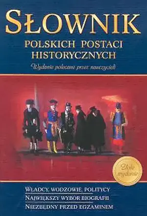 Książka - Słownik polskich postaci historycznych