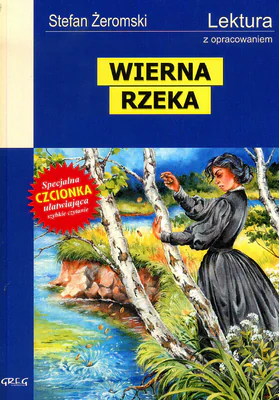 Książka - Wierna rzeka. Lektura z opracowaniem