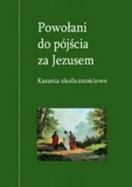 Książka - Powołani do pójścia za Jezusem