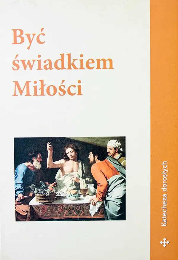 Książka - Być świadkiem Miłości