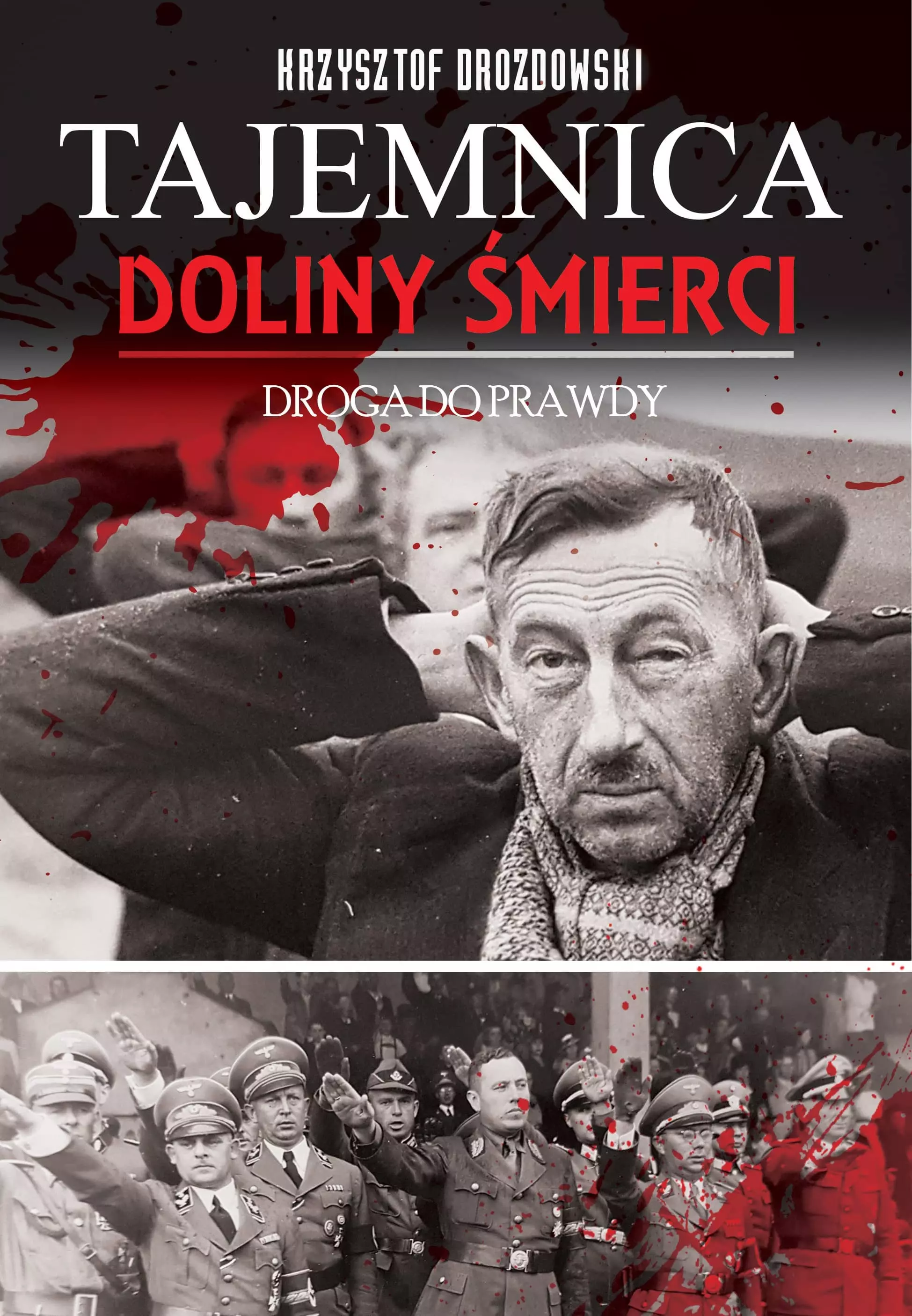 Książka - Tajemnica Doliny Śmierci. Droga do prawdy