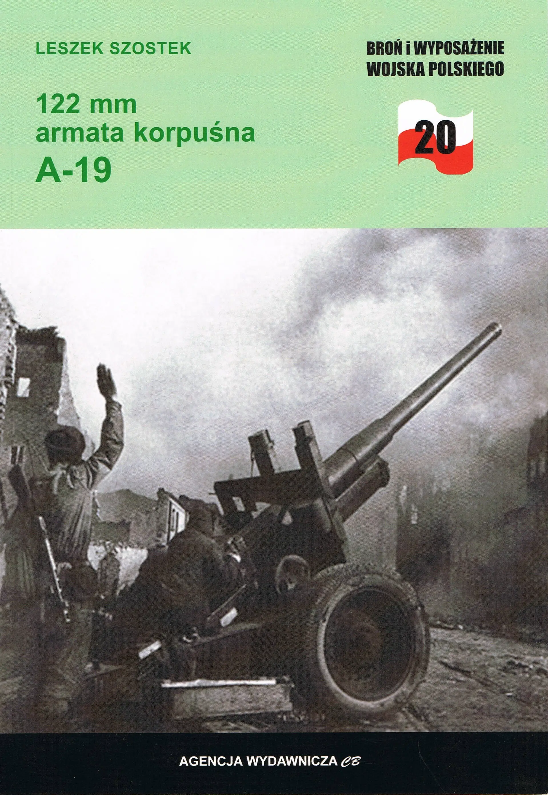 Książka - 122 mm armata korpuśna A-19. Broń i wyposażenie Wojska Polskiego