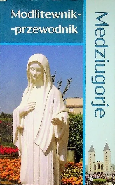 Książka - Medziugorje Modlitewnik przewodnik