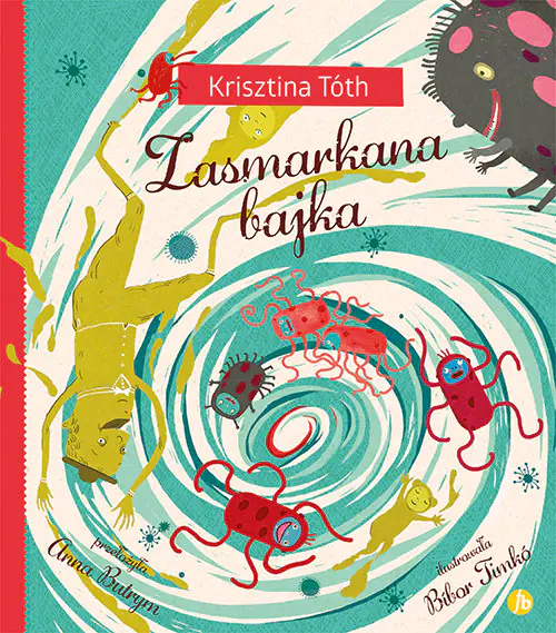 Książka - Zasmarkana bajka