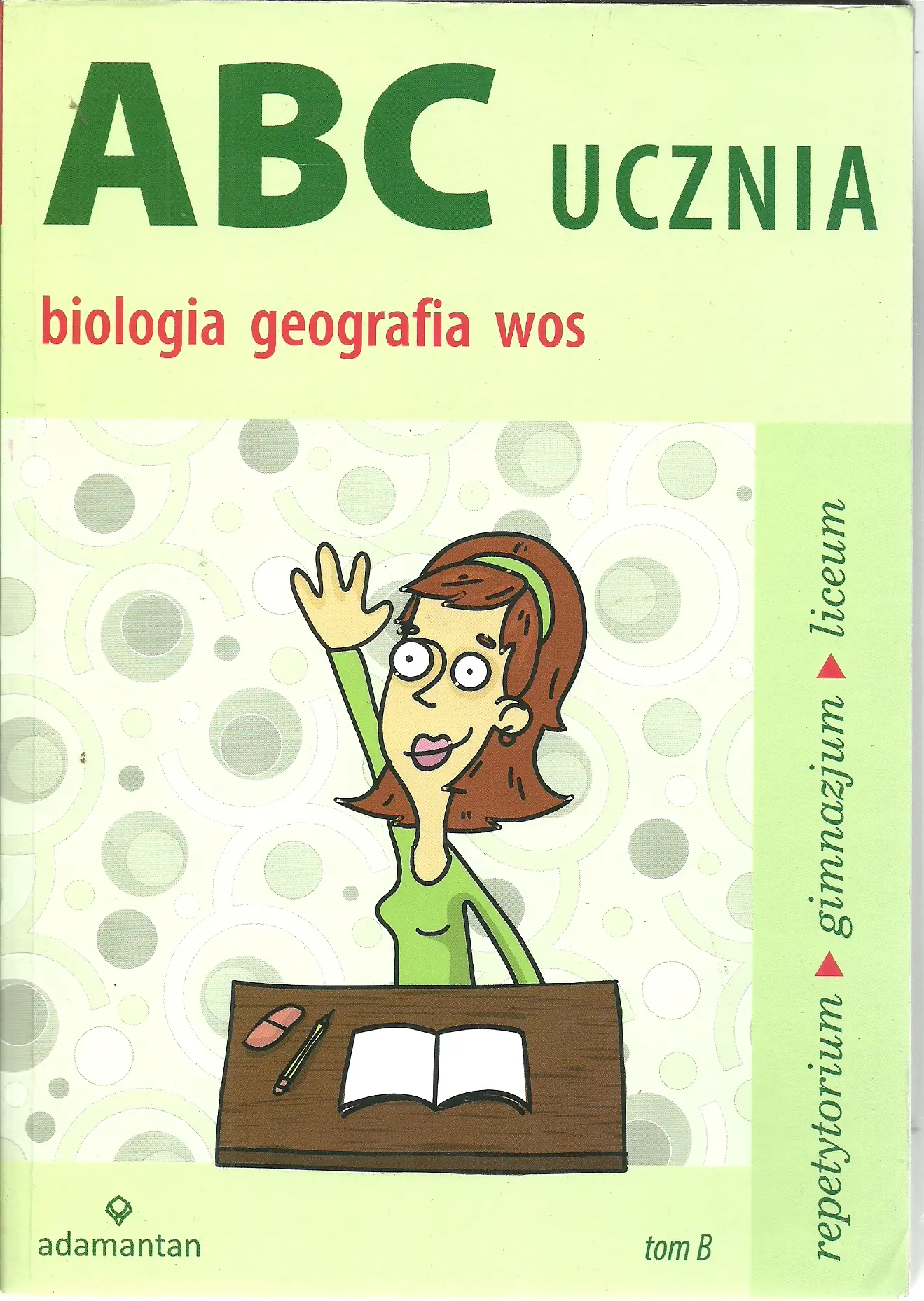 Książka - ABC ucznia tom B biologia geografia WOS