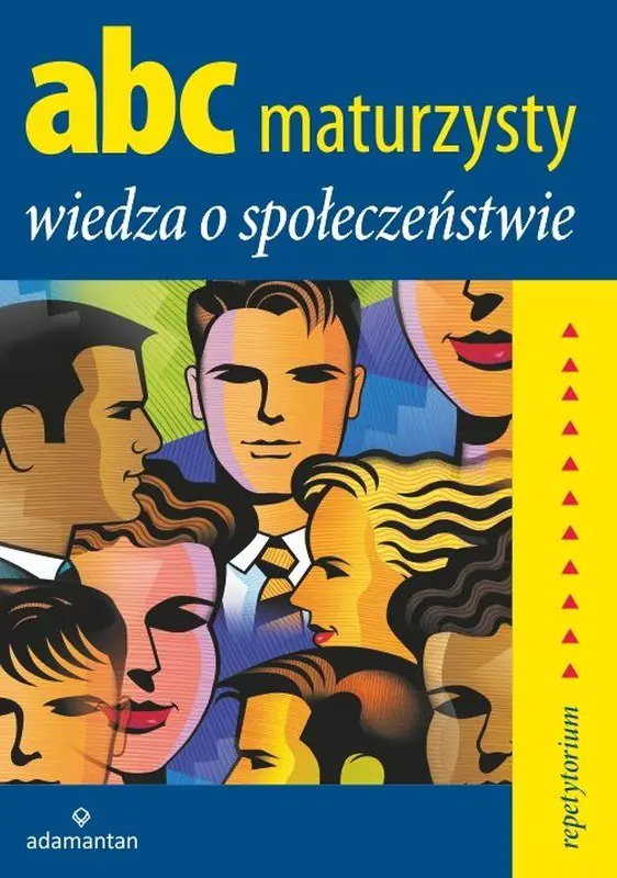 Książka - ABC maturzysty. Wiedza o społecz. 2014 ADAMANTAN