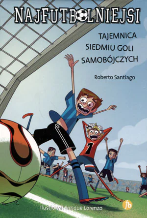 Książka - Najfutbolniejsi. Tajemnica siedmiu goli samobójczy