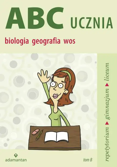 Książka - ABC ucznia (tom B) Biologia geografia wiedza o społeczeństwie 2014