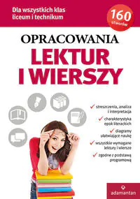 Książka - Opracowania lektur i wierszy dla wszystkich klas liceum i technikum