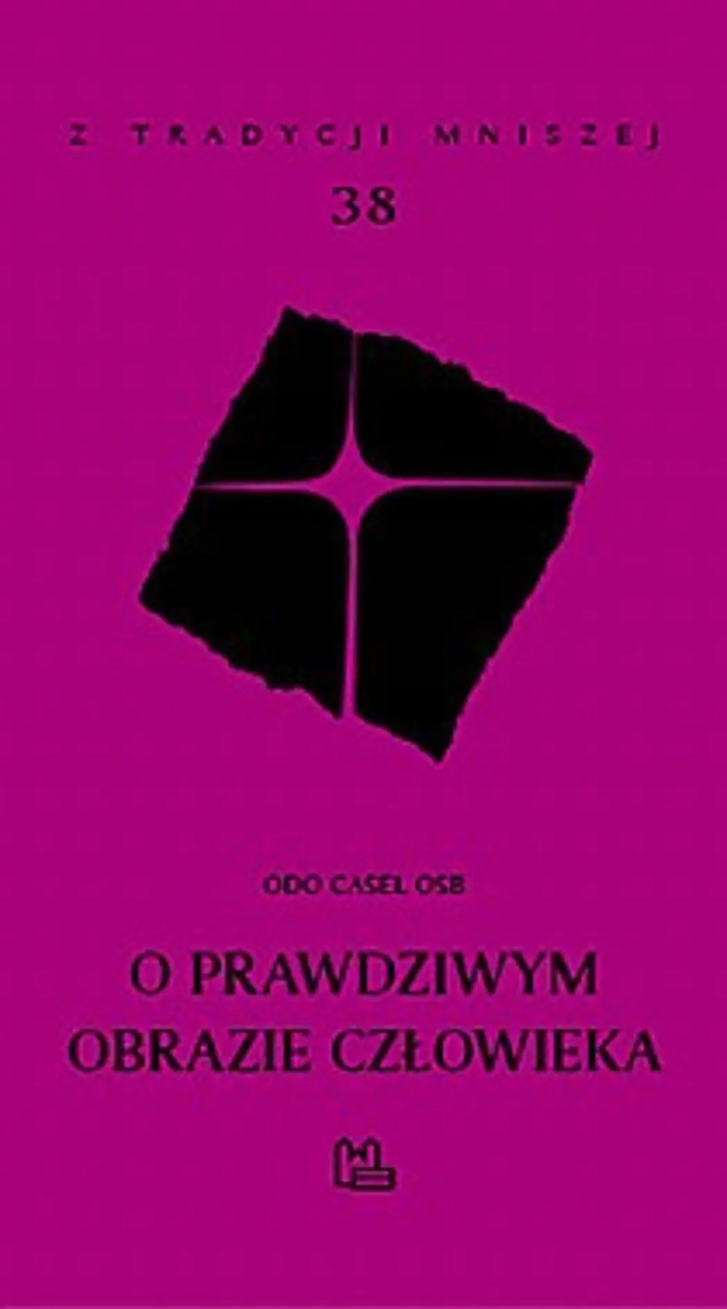 Książka - O prawdziwym obrazie człowieka