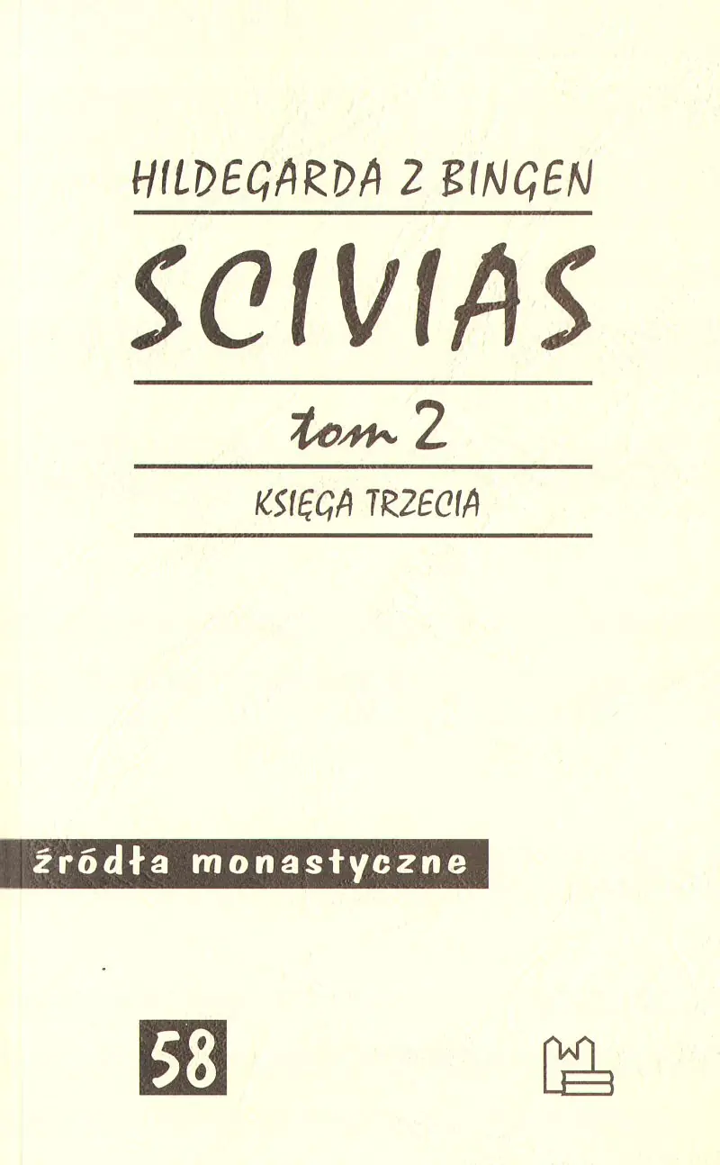 Książka - Scivias. Tom 2. Księga trzecia