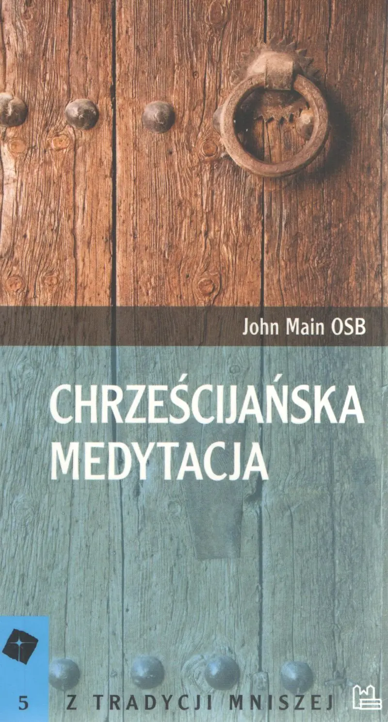 Książka - Chrześcijańska medytacja