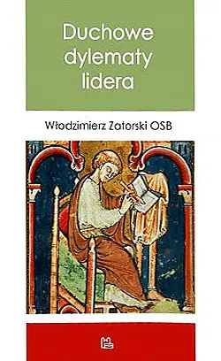 Książka - Duchowe dylematy lidera