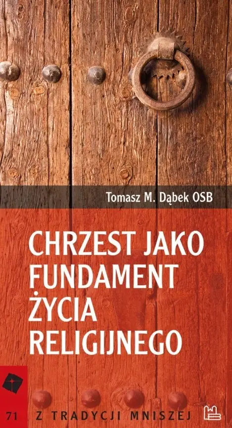 Książka - Chrzest jako fundament życia religijnego