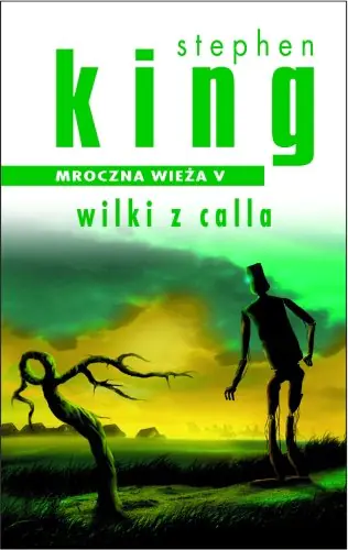 Książka - Mroczna wieża V. Wilki z Calla. Nowe wydanie