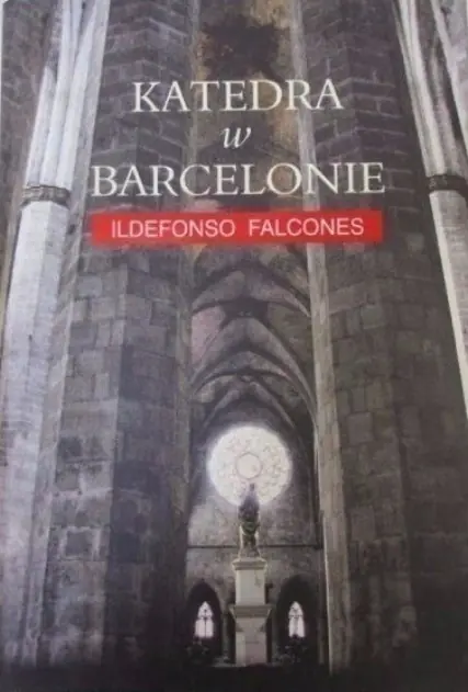 Książka - Katedra w Barcelonie. Tom 1