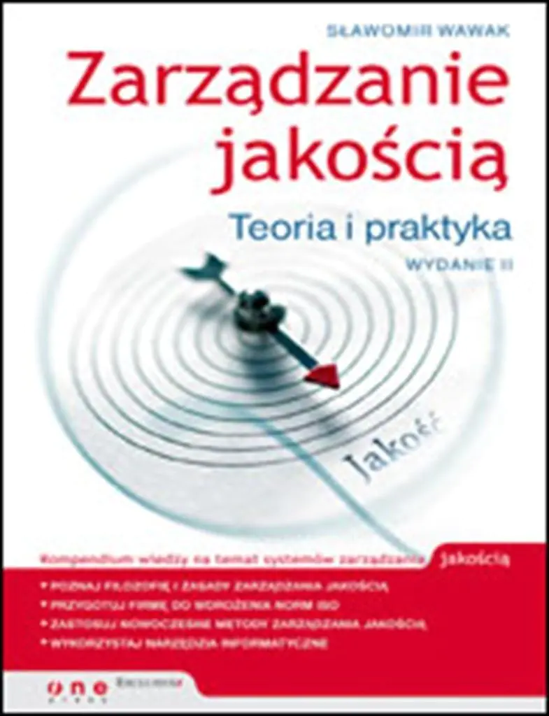 Książka - Zarządzanie Jakością. Teoria i Praktyka