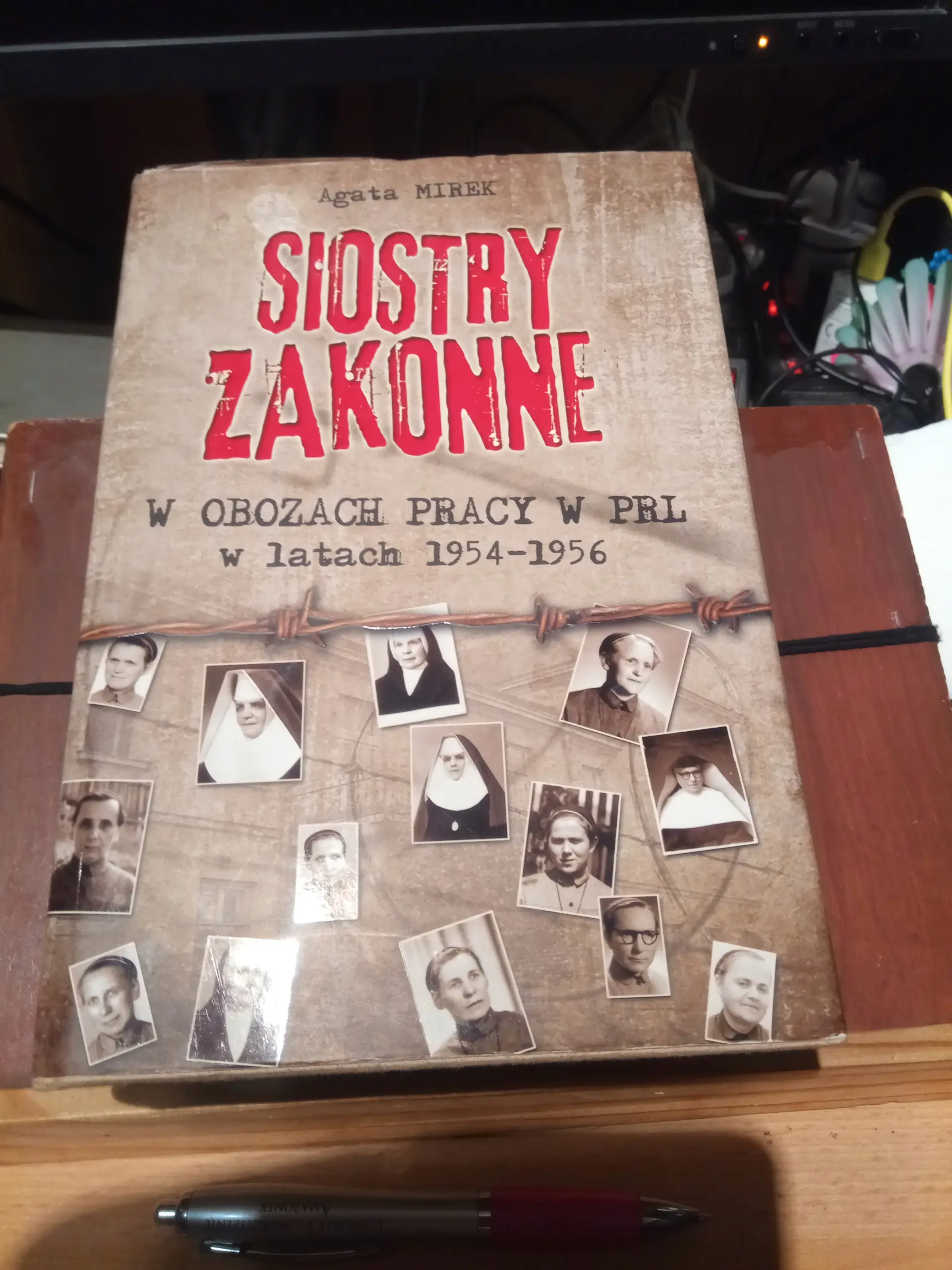 Książka - Siostry zakonne w obozach pracy w PRL w latach 1954-1956