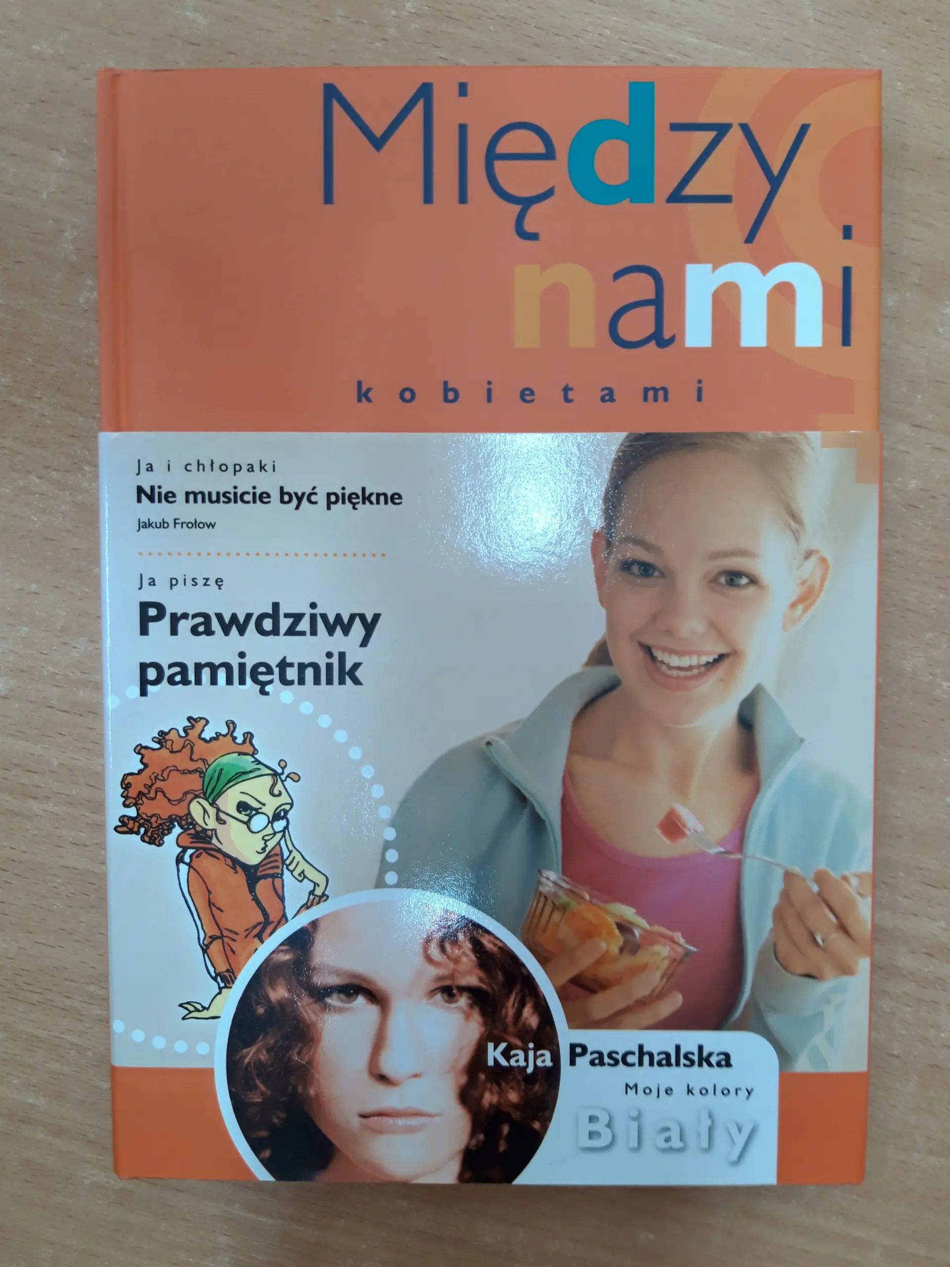 Książka - Między nami kobietami (pomarańczowa ) Ja i chłopaki