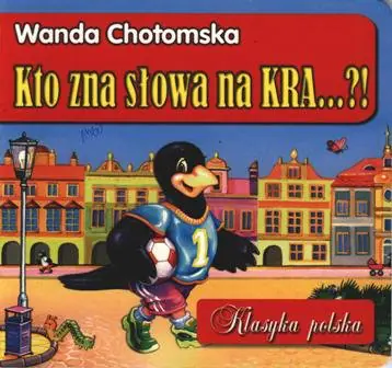 Książka - Kto zna słowa na Kra...