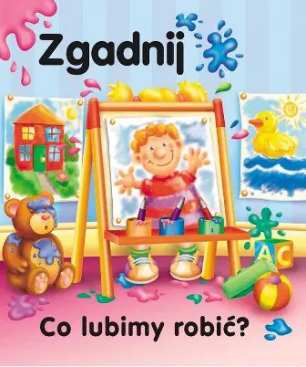 Książka - Co lubimy robić?