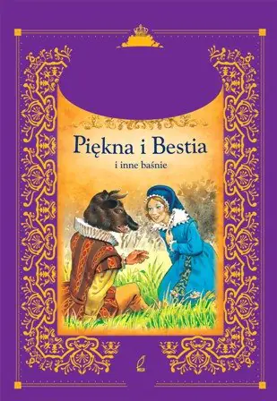 Książka - Piękna i Bestia i inne baśnie