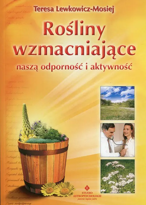 Książka - Rośliny Wzmacniające Naszą Odporność i Aktywność