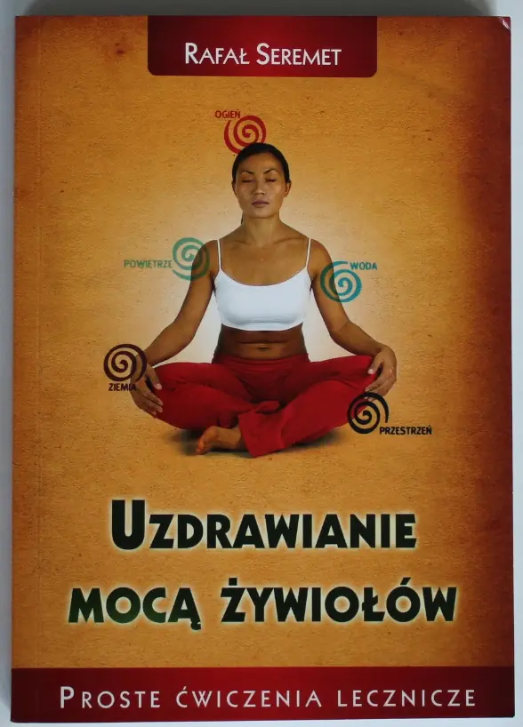 Książka - Uzdrawiane mocą żywiołów