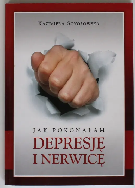 Książka - Jak Pokonałam Depresję i Nerwicę