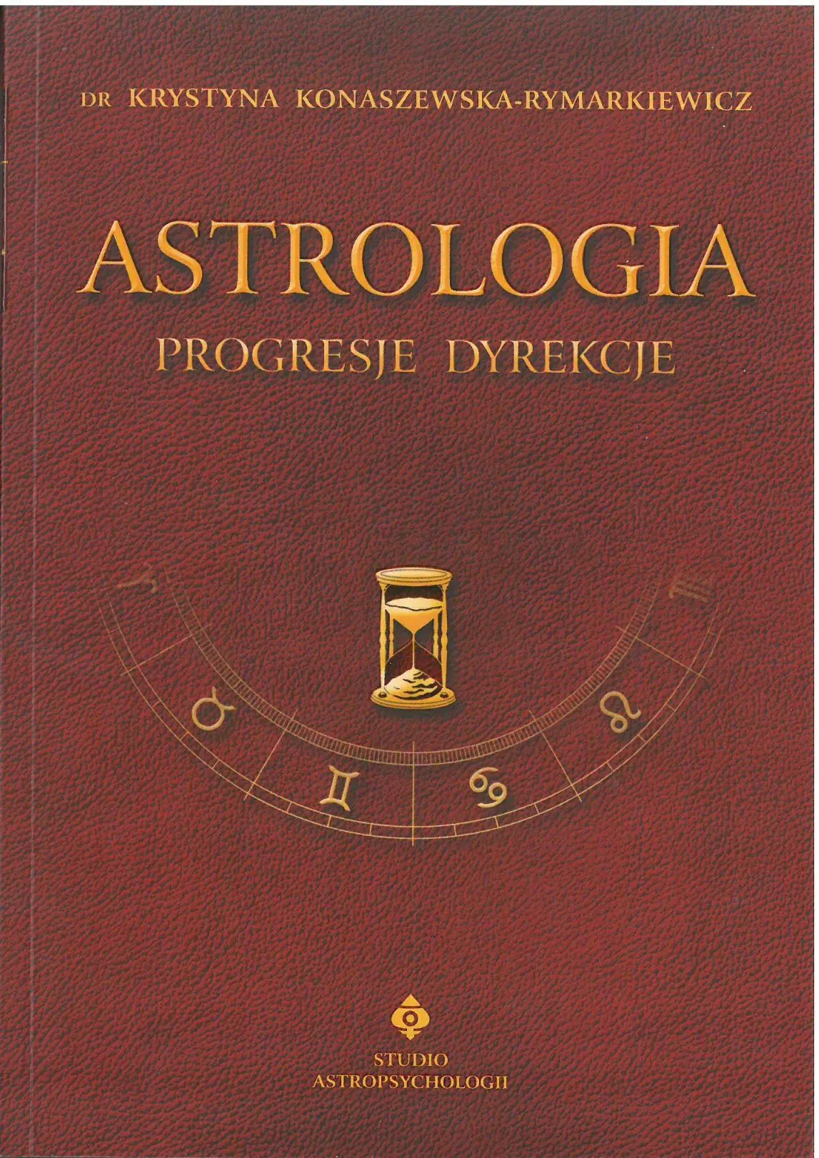 Książka - Astrologia progresje dyrekcje tom &ndash; IV nowe wyd