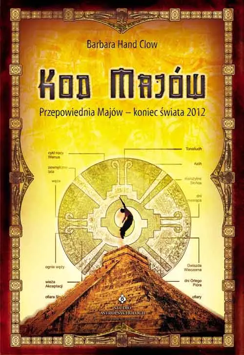 Książka - Kod Majów. Przepowiednia Majów - koniec świata 2012