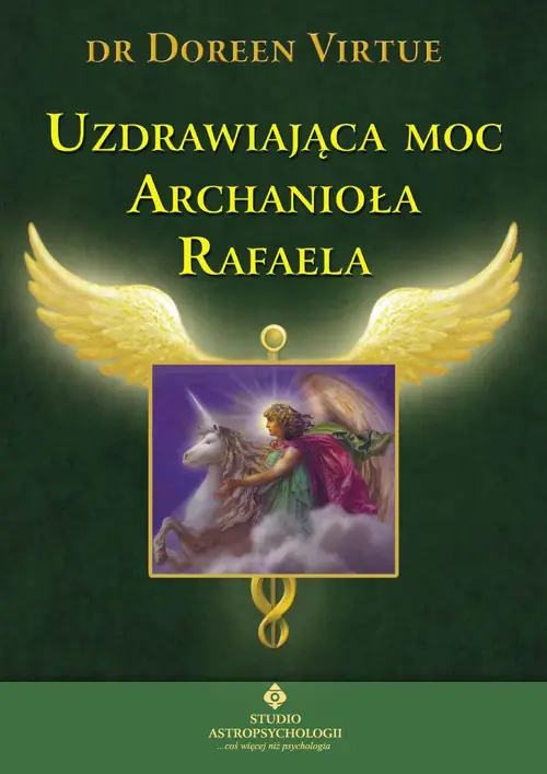 Książka - Uzdrawiająca moc Archanioła Rafaela