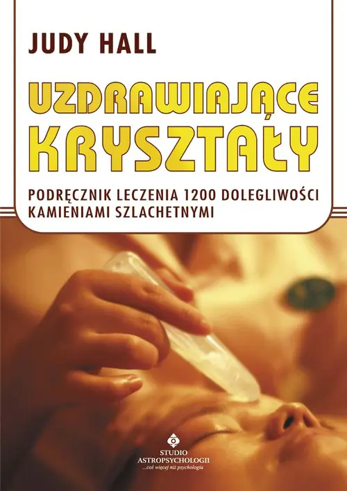 Książka - Uzdrawiające Kryształy