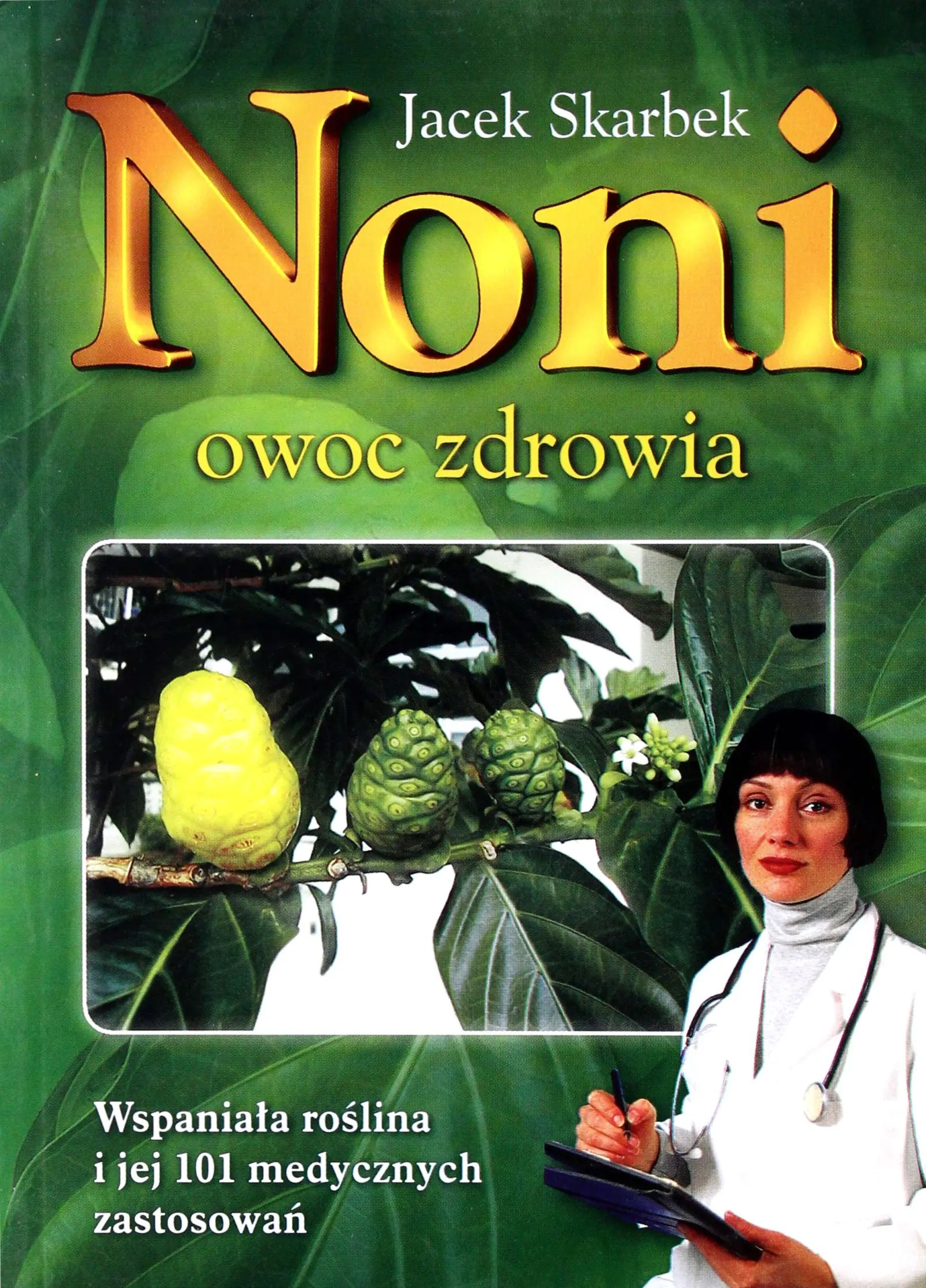 Książka - Noni owoc zdrowia