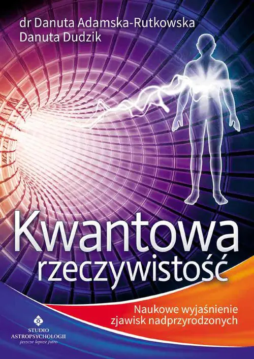 Książka - Kwantowa rzeczywistość. Naukowe wyjaśnienie...