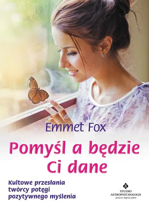 Książka - Pomyśl a będzie Ci dane