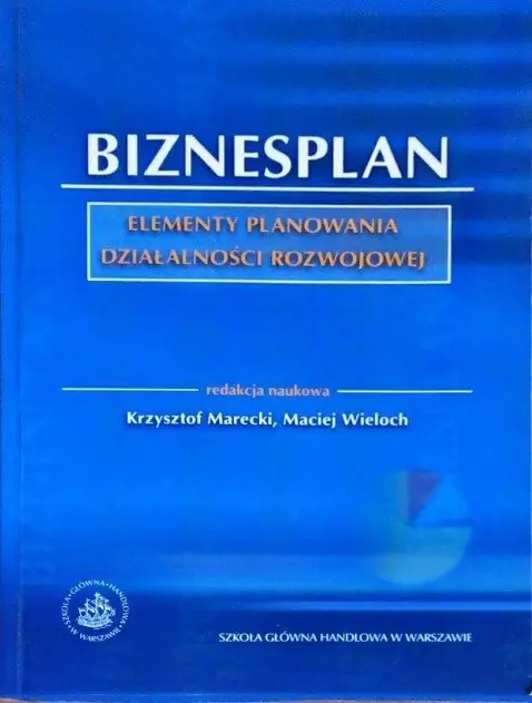 Książka - BIZNESPLAN ELEMENTY PLANOWANIA DZIAŁALNOŚCI ROZWOJOWEJ