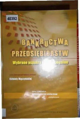 Książka - CYKLE ŻYCIA I BANKRUCTWA PRZEDSIĘBIORSTW