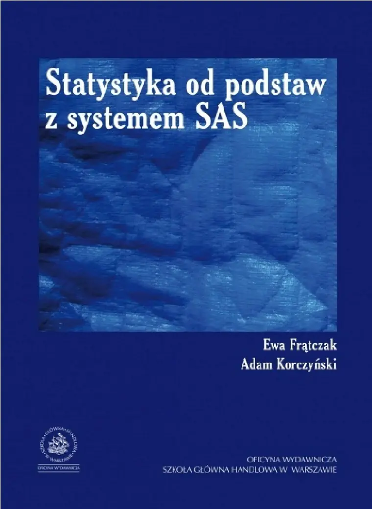 Książka - STATYSTYKA OD PODSTAW Z SYSTEMEM SAS