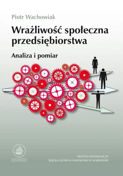 Książka - Wrażliwość społeczna przedsiębiorstwa. Analiza i pomiar