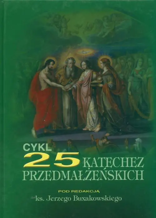 Książka - Cykl 25 katechez przedmałżeńskich